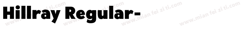 Hillray Regular字体转换